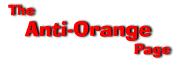 The Anti-Orange Page